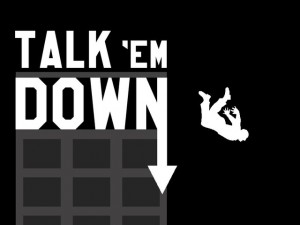 talk em down