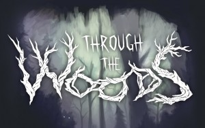 Through the Woods