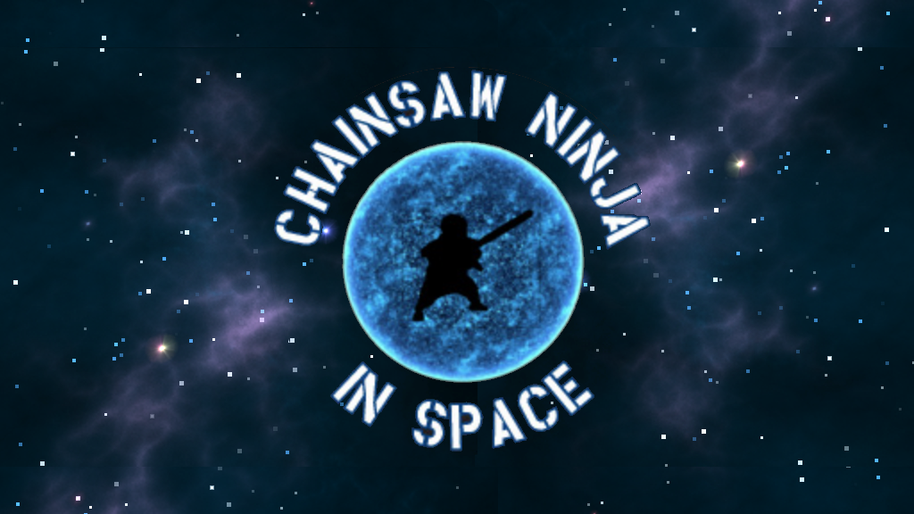 chainsaw ninja in space