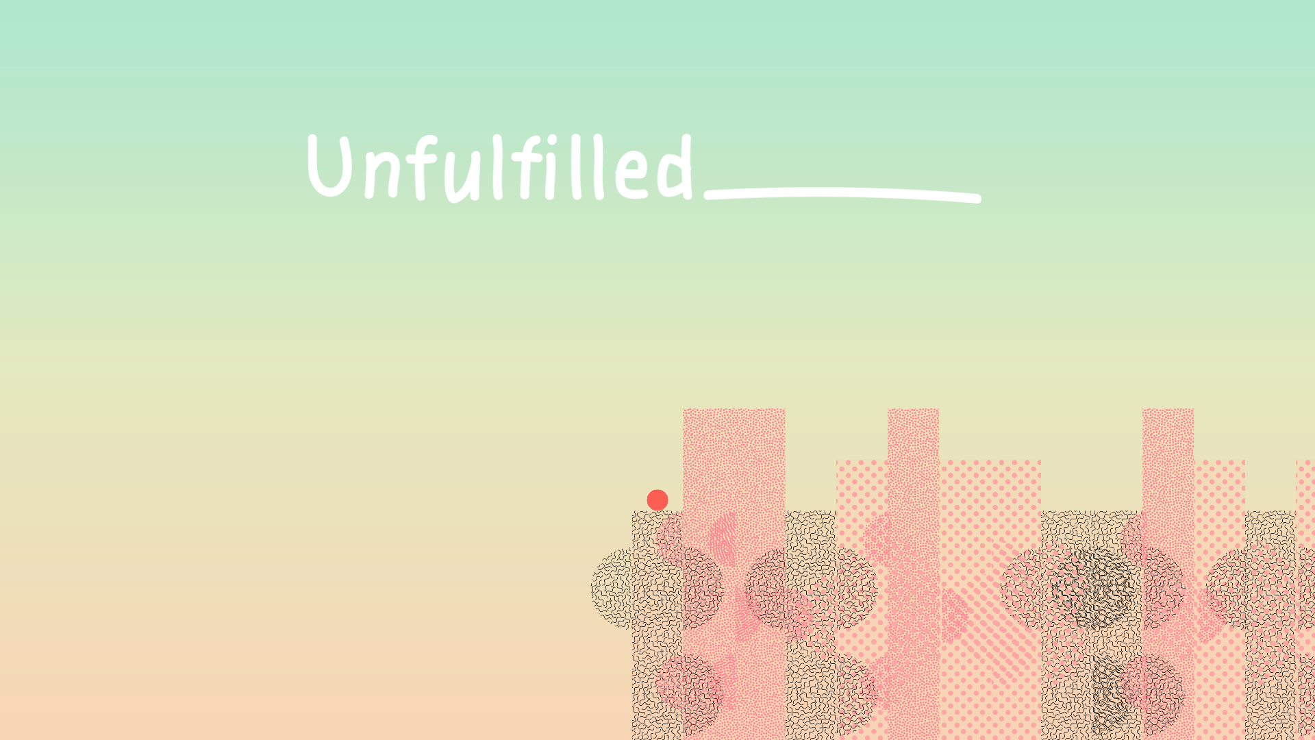 unfulfilled